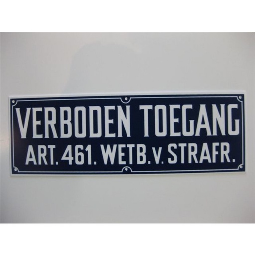[BR_118599] Bord verboden toegang art. 461 kunststof blauw/wit