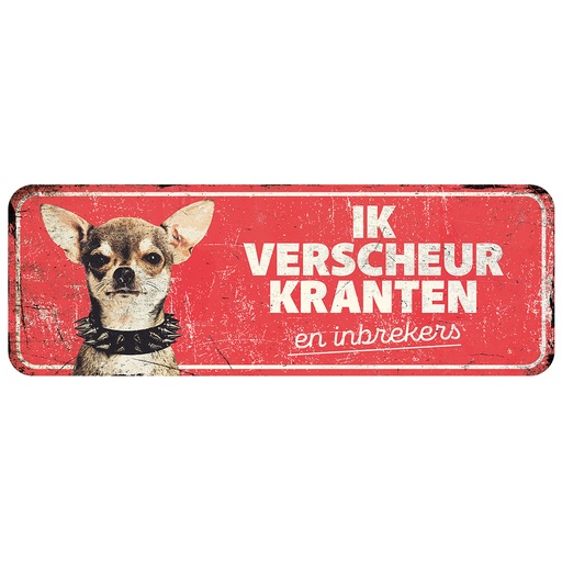 [BR_214459] Waarschuwingsbord chihuahua nl 40x13x0,3cm rood